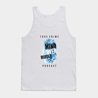 Mind Over Murder "True Crime Podcast" Tank Top